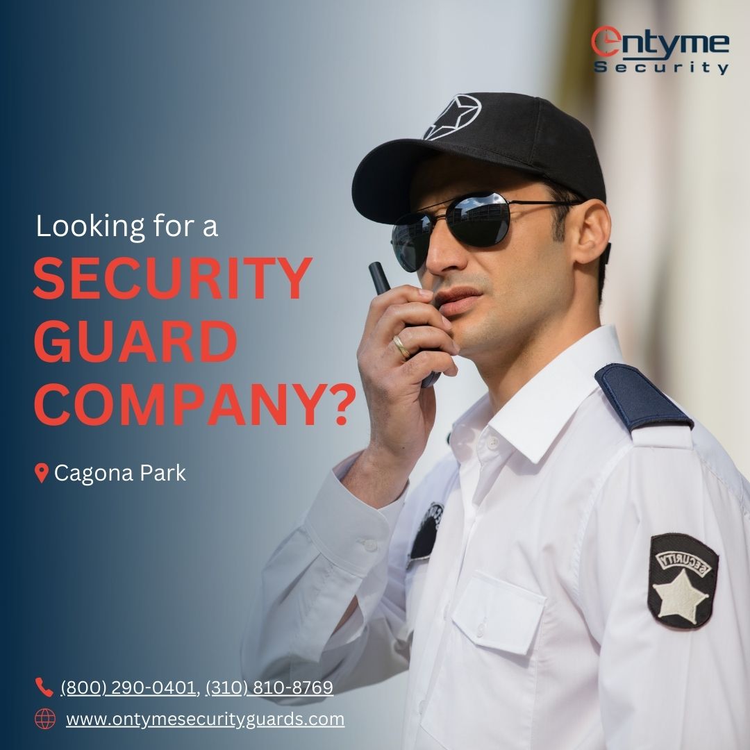 Ontyme Security Your Premier Security Guard Company in Canoga Park, CA
